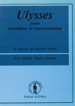 ULYSSES COMO PARADIGMA DE INTERTEXTUALIDAD