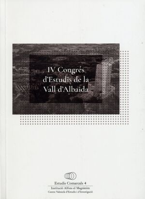 IV CONGRÉS D'ESTUDIS DE LA VALL D'ALBAIDA