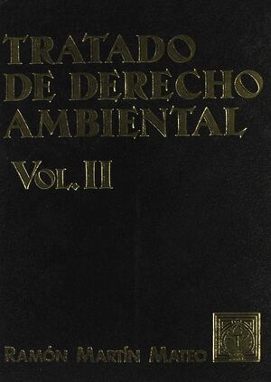 TRATADO DE DERECHO AMBIENTAL. TOMO II