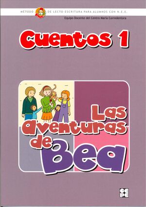 CUENTOS 1 : LAS AVENTURAS DE BEA