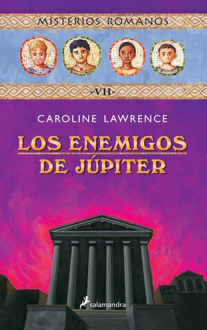 LOS ENEMIGOS DE JÚPITER (MISTERIOS ROMANOS 7)