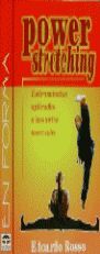 POWER STRETCHING. ESTIRAMIENTOS APLICADOS A LAS ARTES MARCIALES