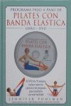 PROGRAMA PASO A PASO DE PILATES CON BANDA ELÁSTICA