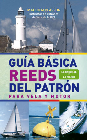 GUÍA BÁSICA REEDS DEL PATRÓN. PARA VELA Y MOTOR