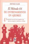 EL MÉTODO 64 DE ENTRENAMIENTO EN AJEDREZ