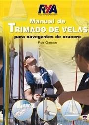 MANUAL DE TRIMADO DE VELAS PARA NAVEGANTES DE CRUCERO