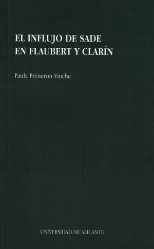 EL INFLUJO DE SADE EN FLAUBERT Y CLARÍN