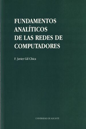 FUNDAMENTOS ANALÍTICOS DE LAS REDES DE COMPUTADORES