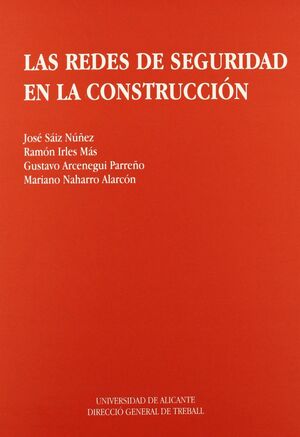 LAS REDES DE SEGURIDAD EN LA CONSTRUCCIÓN