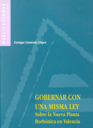 GOBERNAR CON UNA MISMA LEY