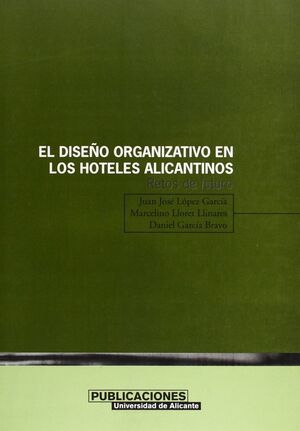 EL DISEÑO ORGANIZATIVO EN LOS HOTELES ALICANTINOS