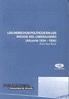 LOS DERECHOS POLÍTICOS EN LOS INICIOS DEL LIBERALISMO (ALICANTE, 1834-1836)