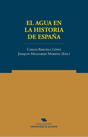 EL AGUA EN LA HISTORIA DE ESPAÑA