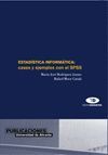 ESTADÍSTICA INFORMÁTICA: CASOS Y EJEMPLOS CON EL SPSS