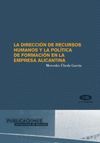 LA DIRECCIÓN DE RECURSOS HUMANOS Y LA POLÍTICA DE FORMACIÓN EN LA EMPRESA ALICAN