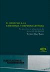 EL DERECHO A LA ASISTENCIA Y DEFENSA LETRADA