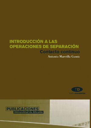 INTRODUCCIÓN A LAS OPERACIONES DE SEPARACIÓN. CONTACTO CONTINUO