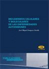 MECANISMOS CELULARES Y MOLECULARES DE LAS ENFERMEDADES AUTOINMUNES