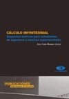 CÁLCULO INFINITESIMAL. ESQUEMAS TEÓRICOS PARA ESTUDIANTES DE INGENIERÍA Y CIENCIAS EXPERIMENTALES