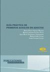 GUÍA PRÁCTICA DE PRIMEROS AUXILIOS EN ADULTOS