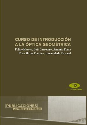 CURSO DE INTRODUCCIÓN A LA ÓPTICA GEOMÉTRICA