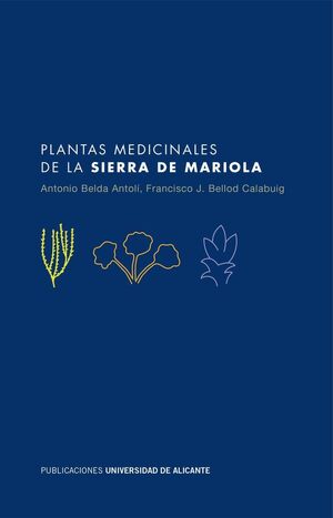 PLANTAS MEDICINALES DE LA SIERRA DE MARIOLA