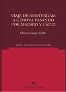 VIAJE DE ÁMSTERDAM A GÉNOVA PASANDO POR MADRID Y CÁDIZ