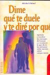 DIME QUÉ TE DUELE Y TE DIRÉ POR QUÉ