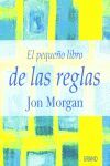 EL PEQUEÑO LIBRO DE LAS REGLAS
