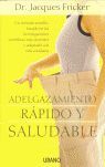 ADELGAZAMIENTO RÁPIDO Y SALUDABLE