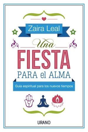 UNA FIESTA PARA EL ALMA