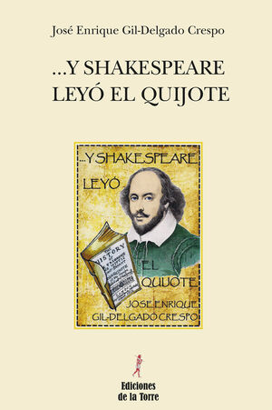 ... Y SHAKESPEARE LEYÓ EL QUIJOTE