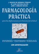 FARMACOLOGÍA PRÁCTICA PARA LAS DIPLOMATURAS EN CIENCIAS DE LA SALUD