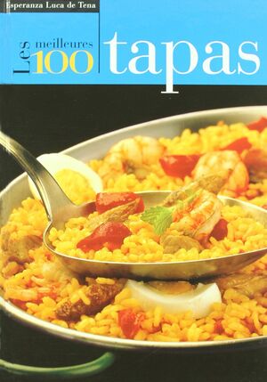 LES MEILLEURES 100 TAPAS