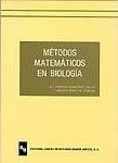 MÉTODOS MATEMÁTICOS EN BIOLOGÍA