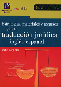 ESTRATEGIAS, MATERIALES Y RECURSOS PARA LA TRADUCCIÓN JURÍDICA INGLÉS-ESPAÑOL. G