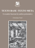 TEXTO BASE-TEXTO META. UN MODELO FUNCIONAL DE ANÁLISIS PRETRASLATIVO