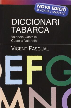 DICCIONARI TABARCA VALENCIÀ-CASTELLÀ, CASTELLANO-VALENCIANO