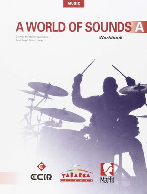 A WORLD OF SOUNDS A WORKBOOK