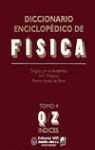 DICCIONARIO ENCICLOPÉDICO DE FÍSICA.