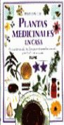 PLANTAS MEDICINALES EN CASA