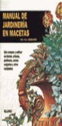 MANUAL DE JARDINERÍA EN MACETAS