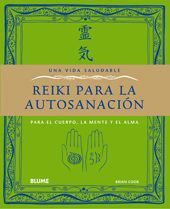 VIDA SALUDABLE. REIKI PARA LA AUTOSANACIÓN