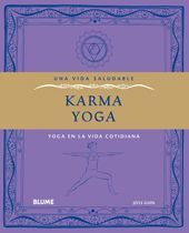 VIDA SALUDABLE. KARMA YOGA