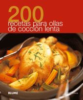 200 RECETAS PARA OLLAS DE COCCIÓN LENTA