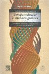 BIOLOGÍA MOLECULAR E INGENIERÍA GENÉTICA. 2ª ED.