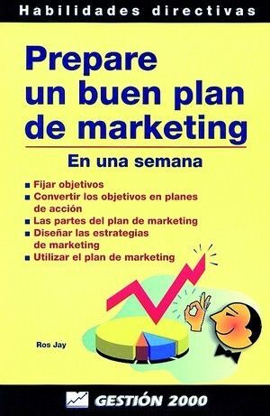 PREPARE UN BUEN PLAN DE MARKETING