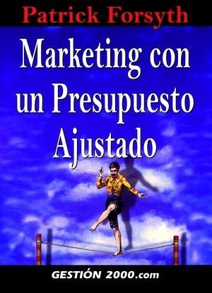 MARKETING CON UN PRESUPUESTO AJUSTADO