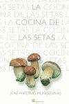 LA COCINA DE LAS SETAS (RUSTICA)