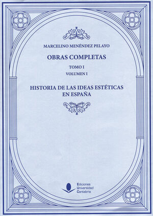 HISTORIA DE LAS IDEAS ESTÉTICAS EN ESPAÑA
